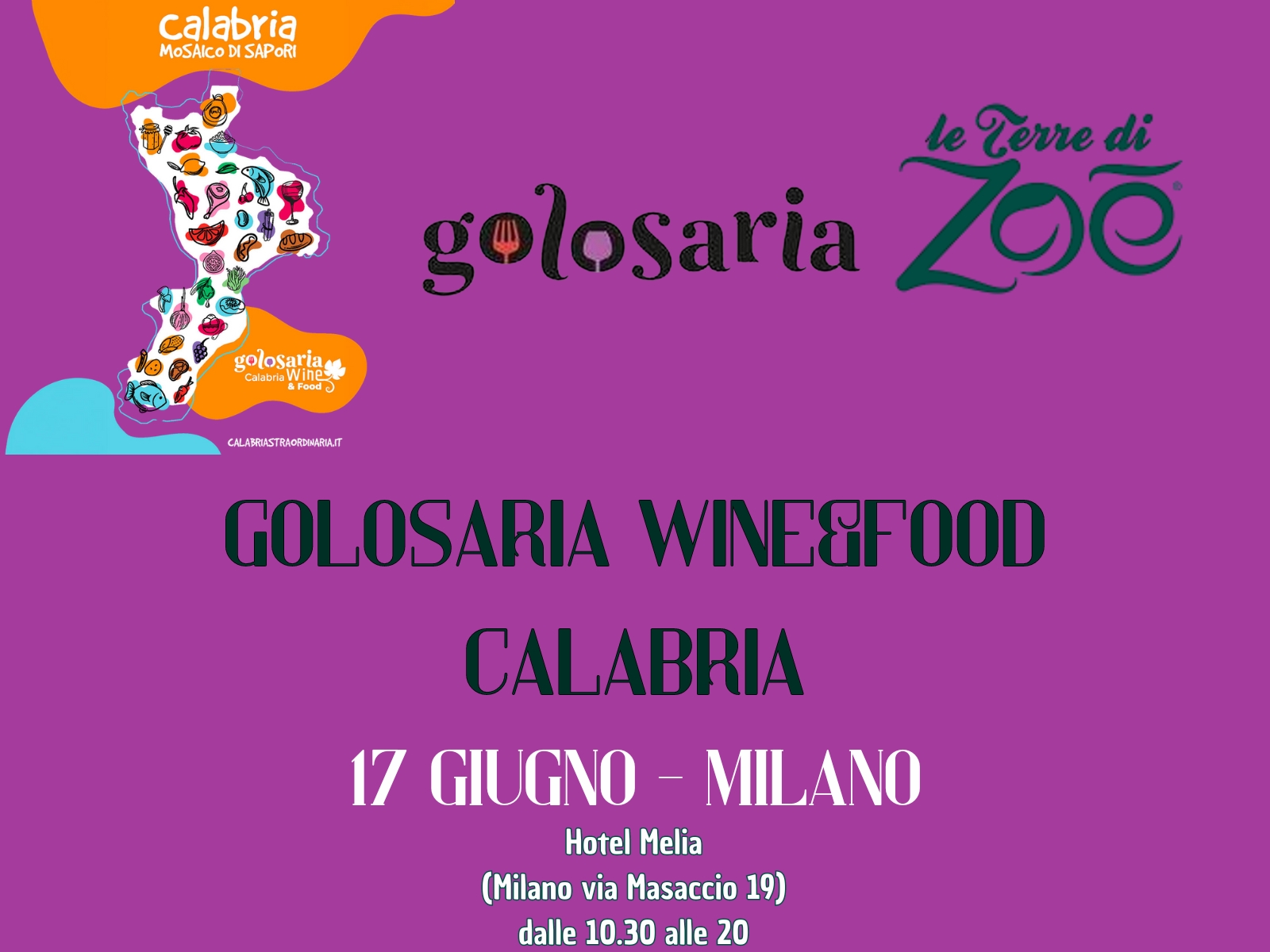 Exhibition Golosaria Wine e Food Calabria: 17/6/24 Milano Hotel Melia Le terre di zoè